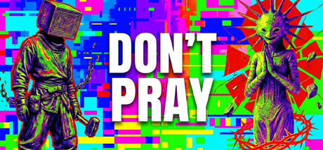 Don't Pray Banner