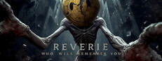 Reverie: Who will Remember You
