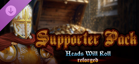 Heads Will Roll: Reforged - Supporter Pack