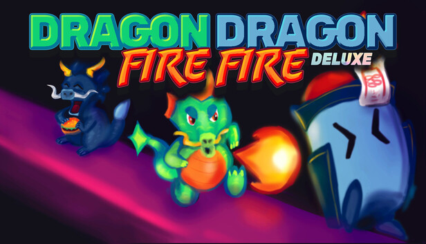 Dragon Dragon Fire Fire Deluxe on Steam