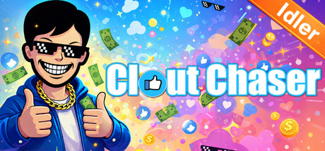 Clout Chaser by Dream Dimension - Similar game based
                        on tags