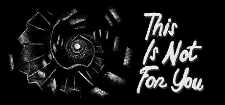 This Is Not For You artwork