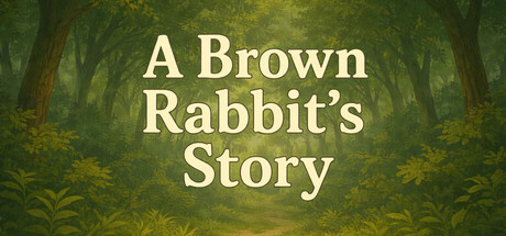 A Brown Rabbit's Story