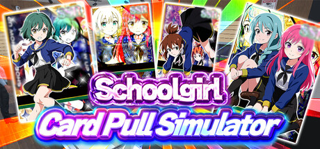 【4179440】【含debug_build分支】Schoolgirl Card Pull Simulator
