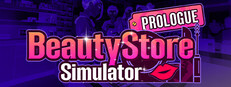 Beauty Store Simulator - Prologue
