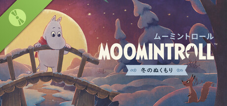 ムーミントロール:冬のぬくもり Demothumbnail