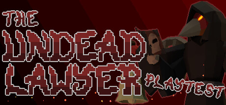 The Undead Lawyer Playtest