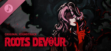 Roots Devour Soundtrack