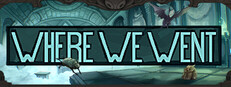 Where We Went Steam capsule image