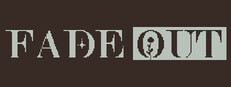 Fade Out