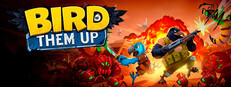 Bird Them Up Banner
