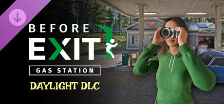 Before Exit: Gas Station - Daylight DLC banner image