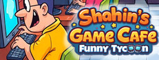 Shahin's Game Cafe : Funny Tycoon Banner