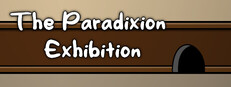 The Paradixion: Exhibition