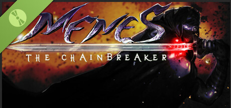 Menes: The Chainbreaker Demo