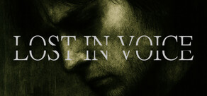 Lost in Voice