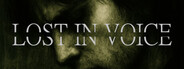 Lost in Voice
