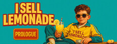 I Sell Lemonade: Prologue