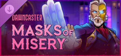 Dawncaster - Masks of Misery banner image
