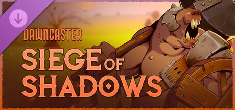 Dawncaster - Siege of Shadows banner image