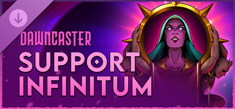 Dawncaster - Support - Infinitum banner image