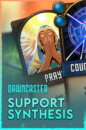 Dawncaster - Support - Synthesis