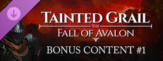 Tainted Grail: The Fall of Avalon - Bonus Content #1 Banner