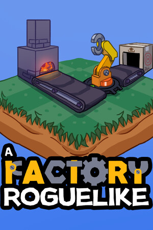 A Factory Roguelike cover art