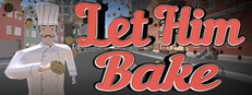 Let Him Bake Banner