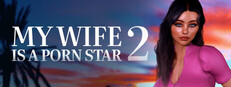 MY WIFE IS A PORN STAR 2