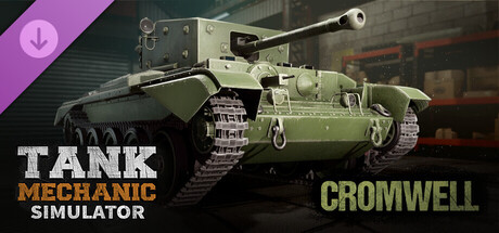 Tank Mechanic Simulator - Cromwell Mk.IV DLCの作品画像