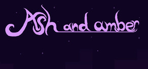 Ash and amber