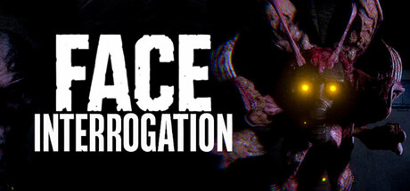 Face Interrogation Playtest