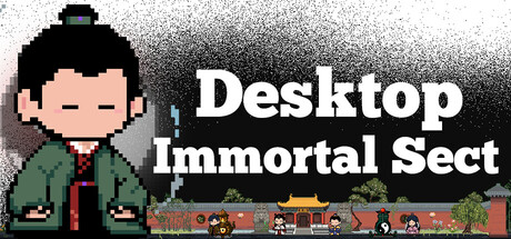 桌面仙门 Desktop Immortal Sect Banner