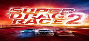 Super Drag Race 2