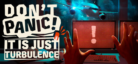Don't Panic! It Is Just Turbulence