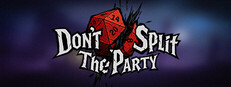 Don't Split: The Party