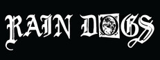 RAIN DOGS