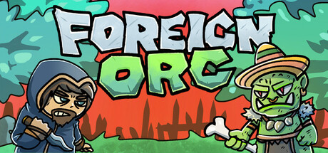 Foreign Orc