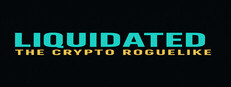 Liquidated – The Crypto Roguelike