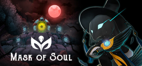 【PC游戏】灵之面具 Build.22539546(Mask of Soul)免安装中文版(1.7GB)