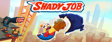 Shady job