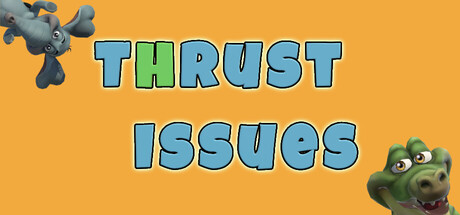 Thrust Issues