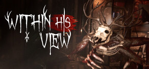 Within His View