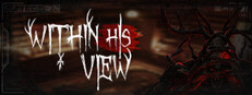 Within His View