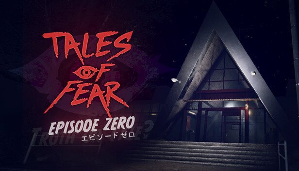 Tales of Fear - Episode Zero
