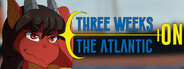 Three Weeks On The Atlantic