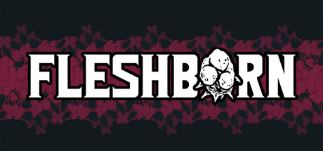 Fleshborn