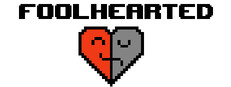 Foolhearted