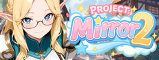 Project: Mirror 2